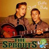 Teen The Sprouts - Teen Billy Baby (CD)