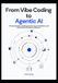 From Libri GmbH From Vibe Coding to Agentic AI: A Practical Guide to Building Smarter Apps, AI Workflows, and Autonomous Development Systems