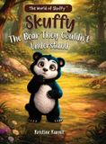 Skuffy: The Bear They Couldn't Understand Hardcover