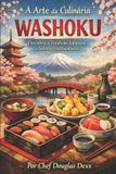 A Independently Published A Arte da Culinária Washoku Paperback