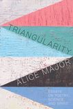 Triangularity: University Of Alberta Press Triangularity: Essays on Poetry, Science, and Spirit Paperback