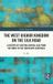 The Routledge China Perspectives-The West Uighur Kingdom on the Silk Road