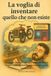 La Independently Published La voglia di inventare quello che non esiste Paperback