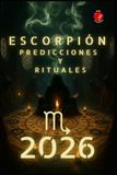 Escorpión Predicciones y Rituales 2026