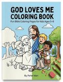 GOD LOVES ME COLORING BOOK: FUN BIBLE COLORING PAGES FOR KIDS AGE 5-8