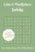 Calm & Mindfulness Sudoku: A Relaxing Puzzle Book for Adults