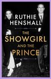 The MacMillan The Showgirl and the Prince Hardcover