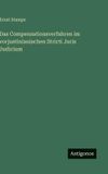 Das Antigonos Verlag Das Compensationsverfahren im vorjustinianischen Stricti Juris Judicium