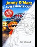 Jonny O'Mars Loves Muscle Cars Coloring Book