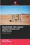 Qualidade OmniScriptum SRL Qualidade das águas subterrâneas em Marrocos Paperback