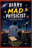 Diary Independently Published Diary of a Mad Physicist (Astrophysics Edition) Paperback