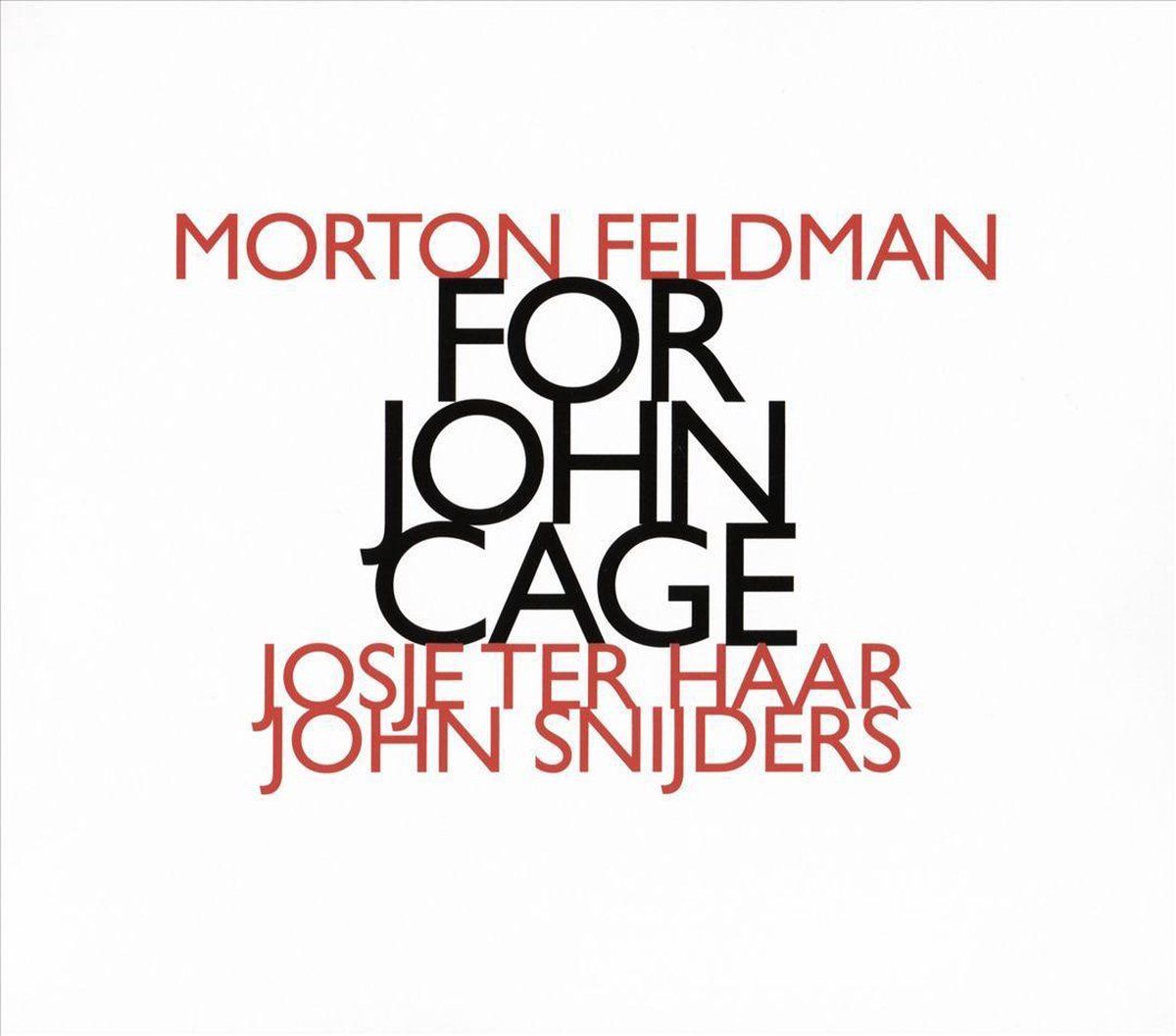 OUTHERE Morton Feldman: For John Cage