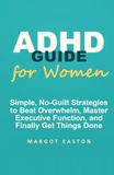 The ADHD Guide for Women