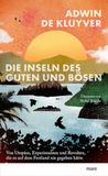 Die Mareverlag Gmbh Die Inseln des Guten und Bösen Hardcover
