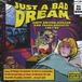 Just Cherry Red Just A Bad Dream Sixty British Garage And Trash Nu