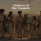 Children of the Gospels: Five Stories from the Words of Jesus