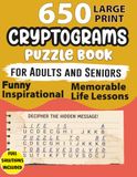 650 Large Print Cryptograms Puzzle Book for Adults and Seniors