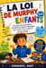 LA Independently Published La Loi de Murphy Pour Enfants Paperback
