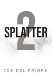 Splatter 2