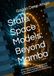 State Space Models: Beyond Mamba: From Mathematical Foundations to Long-Context Intelligence, Efficient Computing, and the Future of Memory