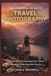 The Essential Guide to Travel Photography