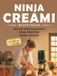 Ninja CREAMi Rezeptbuch: Getestete Rezepte für Standard-Cup und Deluxe – High Protein, ohne Zucker, Vegan und Klassisch | Eiscreme, Gelato, Sorbets, Smoothie Bowls | Mit Nährwertangaben