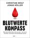 Blutwerte-Kompass: NXT LVL GmbH Blutwerte-Kompass Paperback