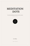 Meditation Independently Published Meditation Dots Paperback
