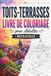 Toits-Terrasses Mosaïque: Livre de Coloriage pour Adultes
