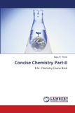 Concise Lap Lambert Academic Publishing Concise Chemistry Part-II Paperback
