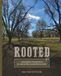 Rooted: Honoring Tradition by Growing Something New