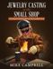 Jewelry Booklocker.Com, Inc. Jewelry Casting In The Small Shop Paperback