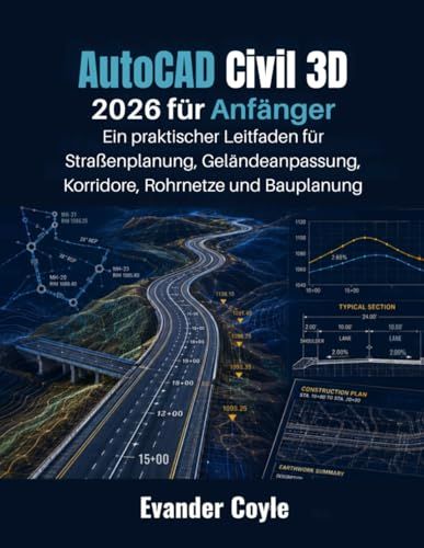 AutoCAD Civil 3D 2026 für Anfänger