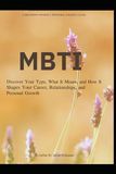Discover Your Type: An MBTI Self-Discovery Workbook