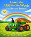 Brum Brum the Little Tractor: Learn the Days of the Week for Kids