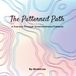 The Patterned Path: A Journey Through Unconventional Patterns