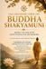 Das Buddha Trifft Psychologie-Das legendäre Leben des Buddha Shakyamuni