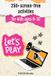 250+ FUN|K Books 250+ screen-free activities for Kids Ages 8-10
