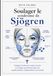 Soulager le syndrome de Sjögren: Soulager la sécheresse oculaire, buccale et la fatigue auto-immune grâce aux remèdes naturels, à l'alimentation et aux conseils.