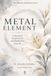 ELEMENT MÉTALLIQUE : UN JOURNAL D'ACUPRESSION ET DE MÉDITATION SAISONNIER