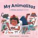 My Northsouth Books My Animalitos: A Frida Kahlo Story