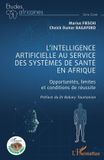 L'intelligence Études Africaines: L'intelligence artificielle au service des systèmes de santé en Afrique