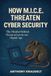 How MICE How MICE Threaten Cyber Security: The Mindsets Behind Threat-actors in Our Digital Age