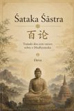 Śataka Śāstra: Tratado dos cem versos sobre o Madhyamaka