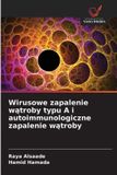 Wirusowe OmniScriptum SRL Wirusowe zapalenie wątroby typu A i autoimmunologiczne zapalenie wątroby