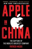 Apple in China: The Capture of the World's Greatest Company Paperback