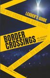 Border Crossings: An Advent Journey (Leader's Guide)