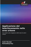 Applicazione OmniScriptum SRL Applicazione del telerilevamento nelle aree urbane