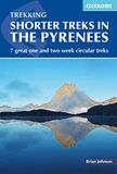 Shorter Cicerone Shorter Treks in the Pyrenees: 7 great one and two week circular treks