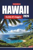 HAWAII GUIDA DI VIAGGIO 2026